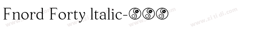 Fnord Forty ltalic字体转换